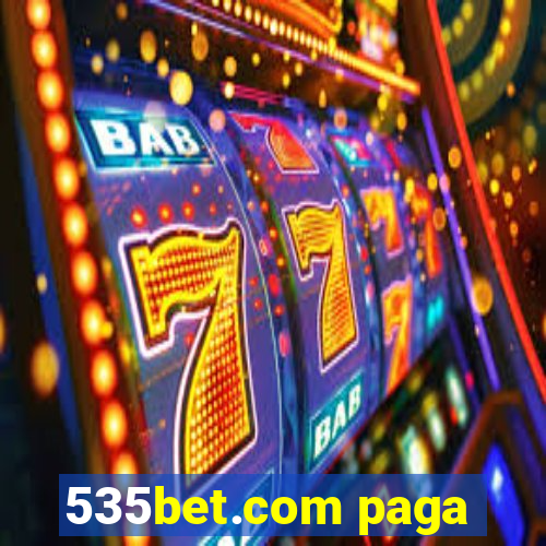 535bet.com paga